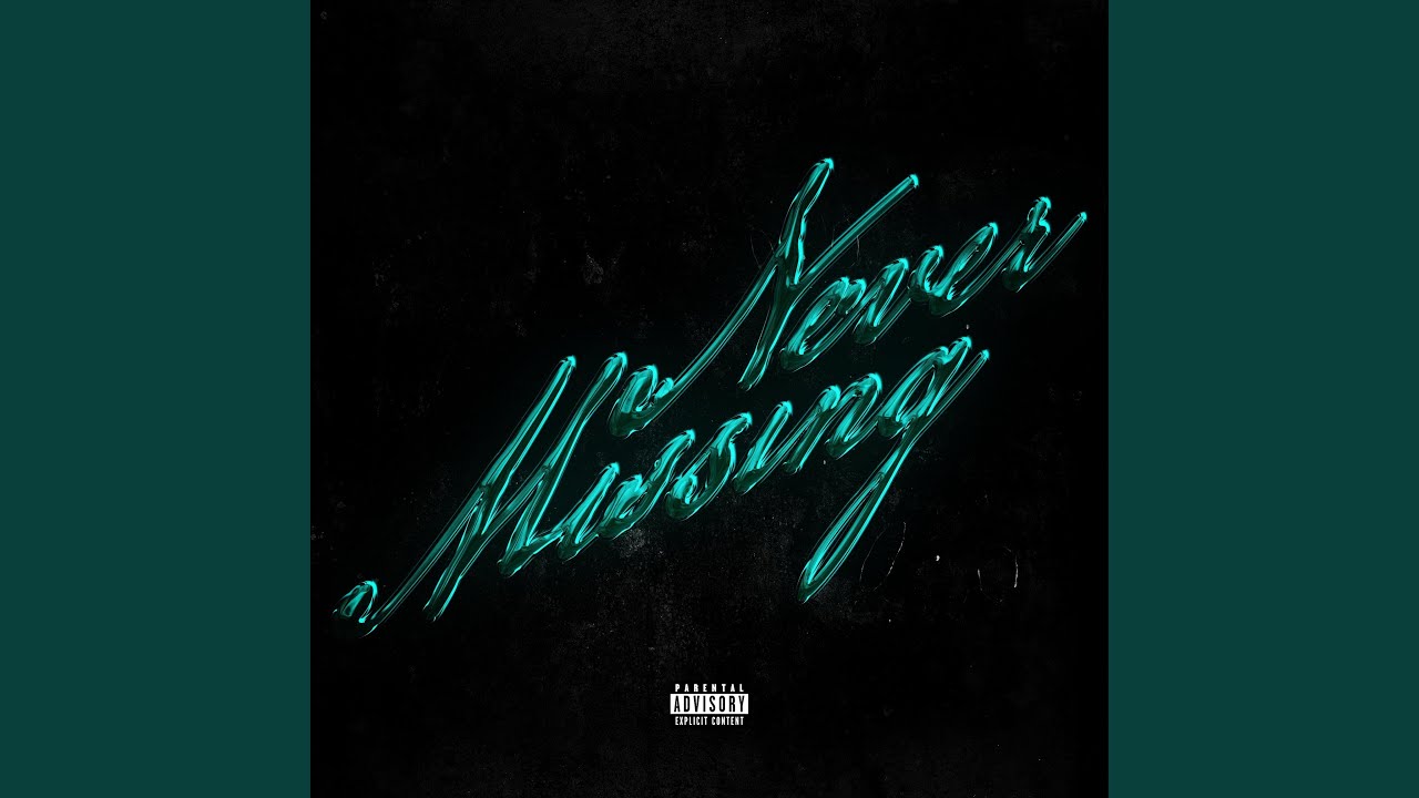 Never Missing