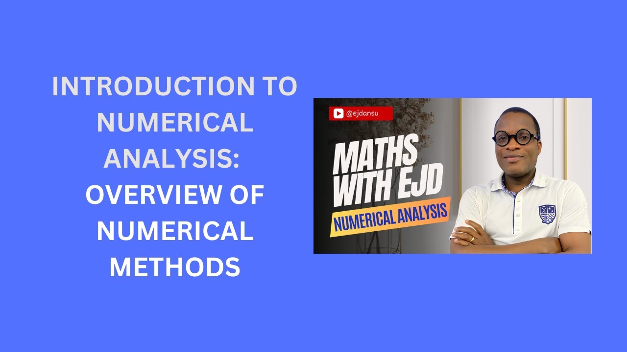 1. Overview of Numerical Methods