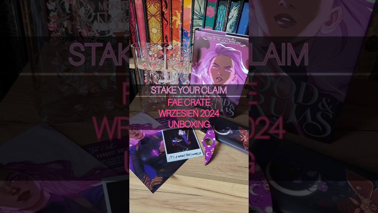 Stake Your Claim &ndash; Fae Crate wrzesień 2024 &ndash; unboxing