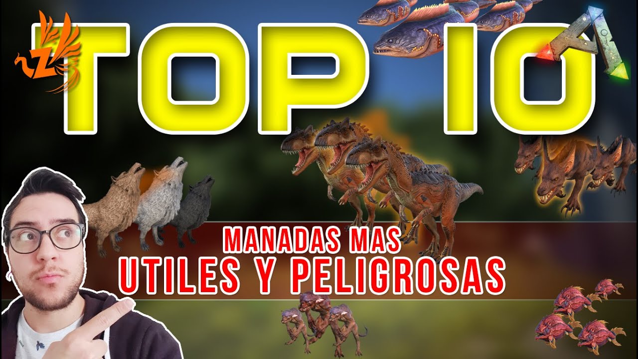 TOP 10 ARK || MANADAS MÁS ÚTILES Y PELIGROSAS || [PC-CONSOLAS-MOBILE] (+ Cómo Tamearlos)