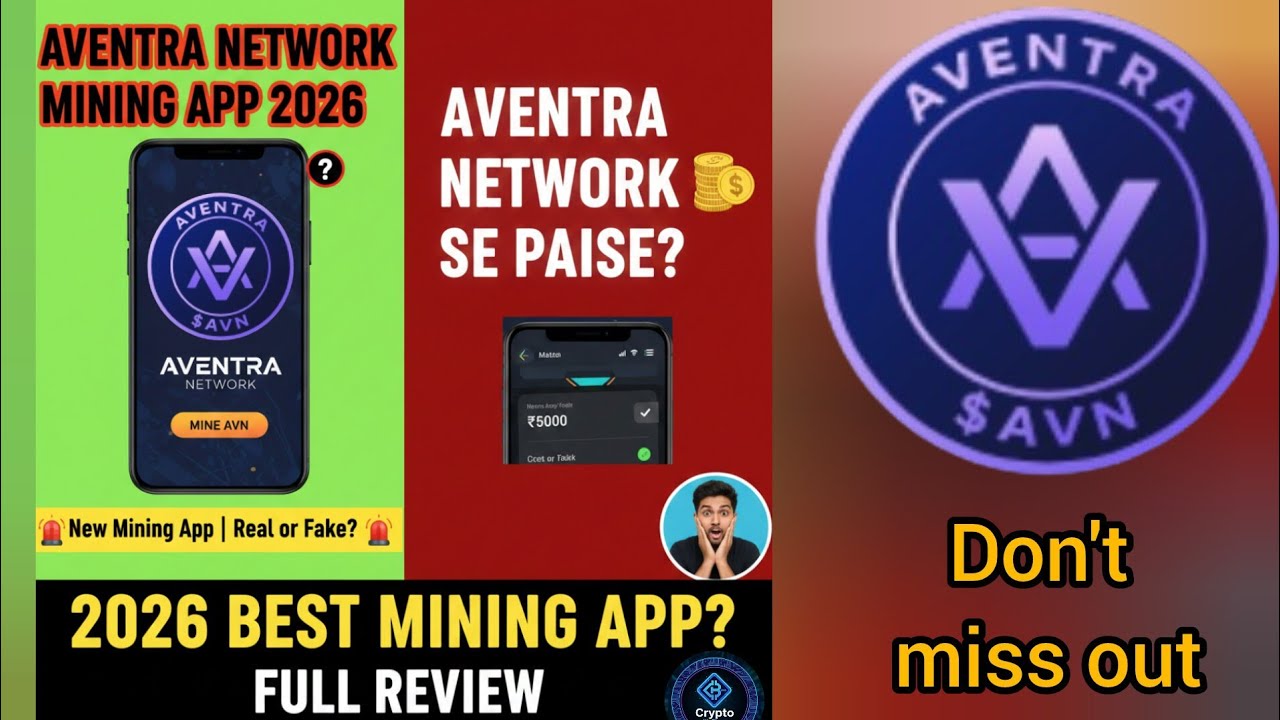 Aventra Network New Mining App 2026 Best Mining App?Aventra Network Full Review