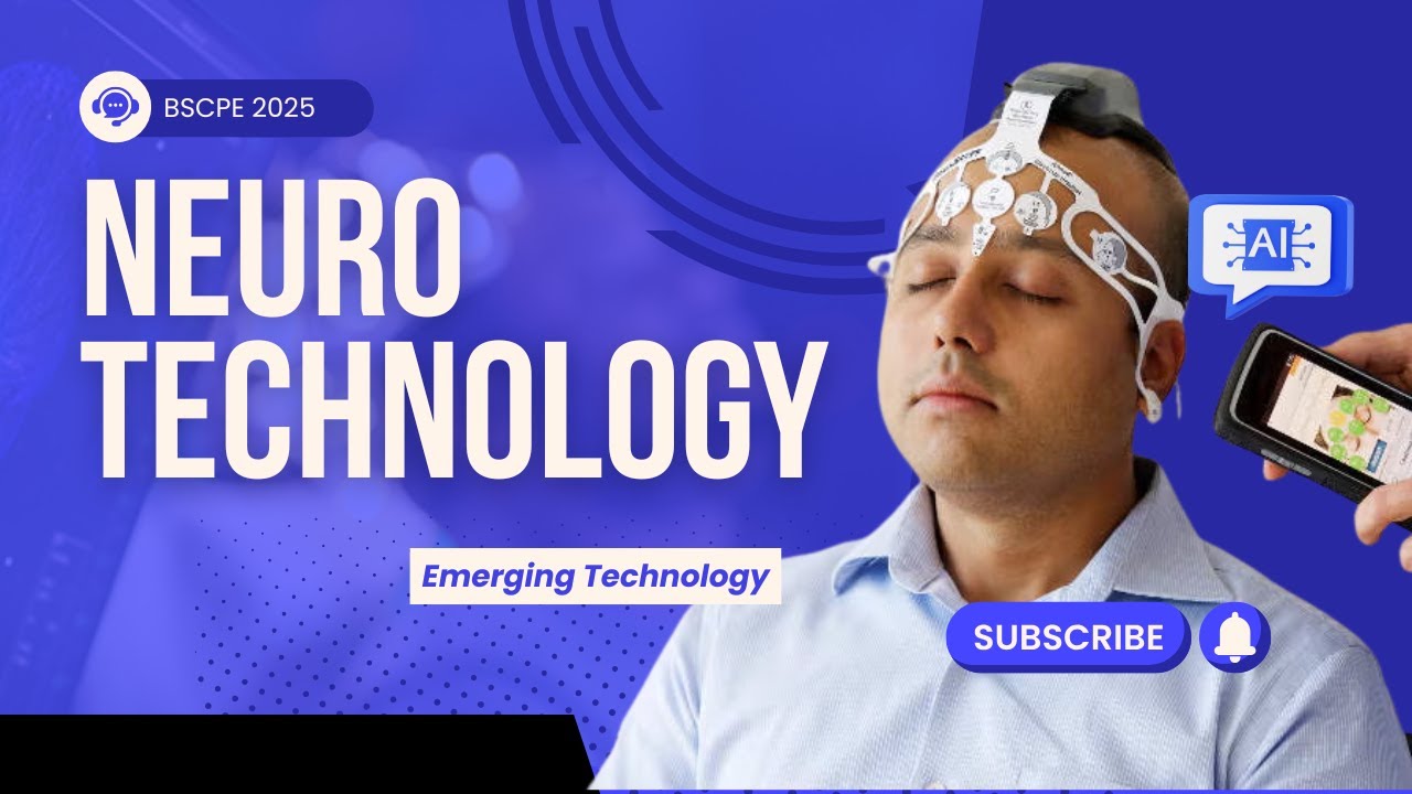 Neurotechnology - BSCPE Batch 2025 | Emerging Technologies