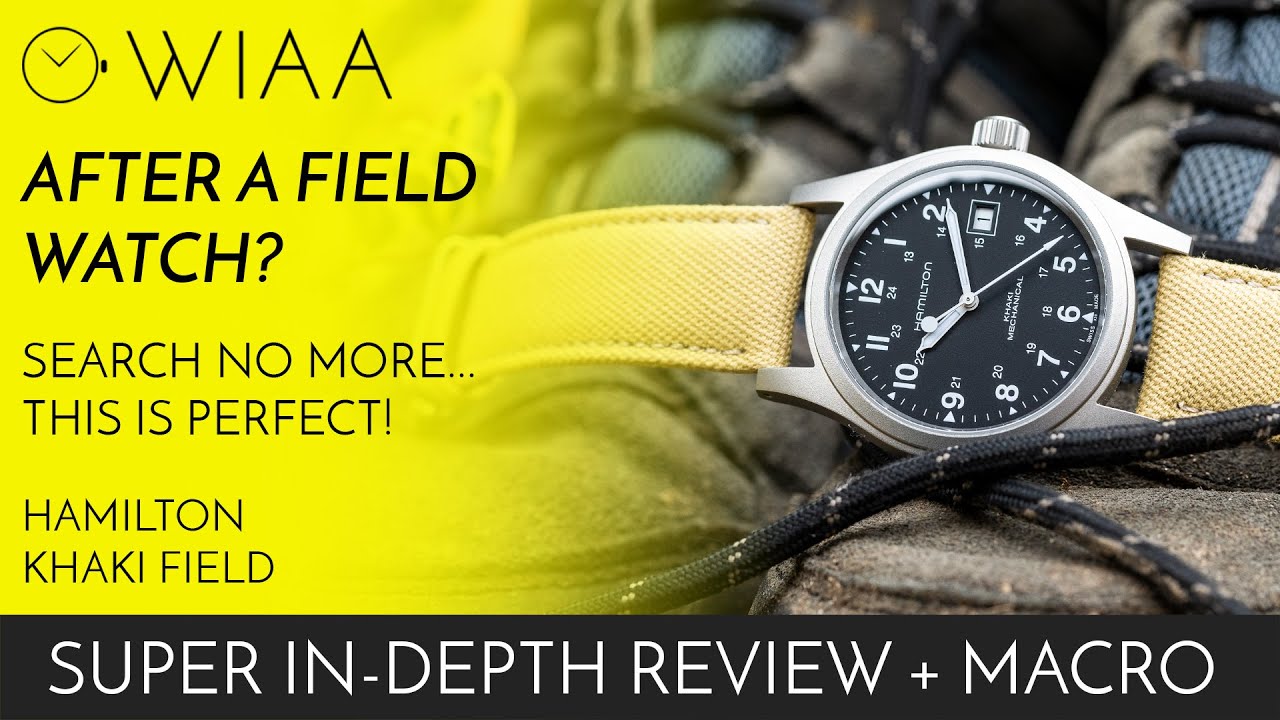 Лучшие и самые совершенные полевые часы из когда-либо созданных? Hamilton Khaki Field