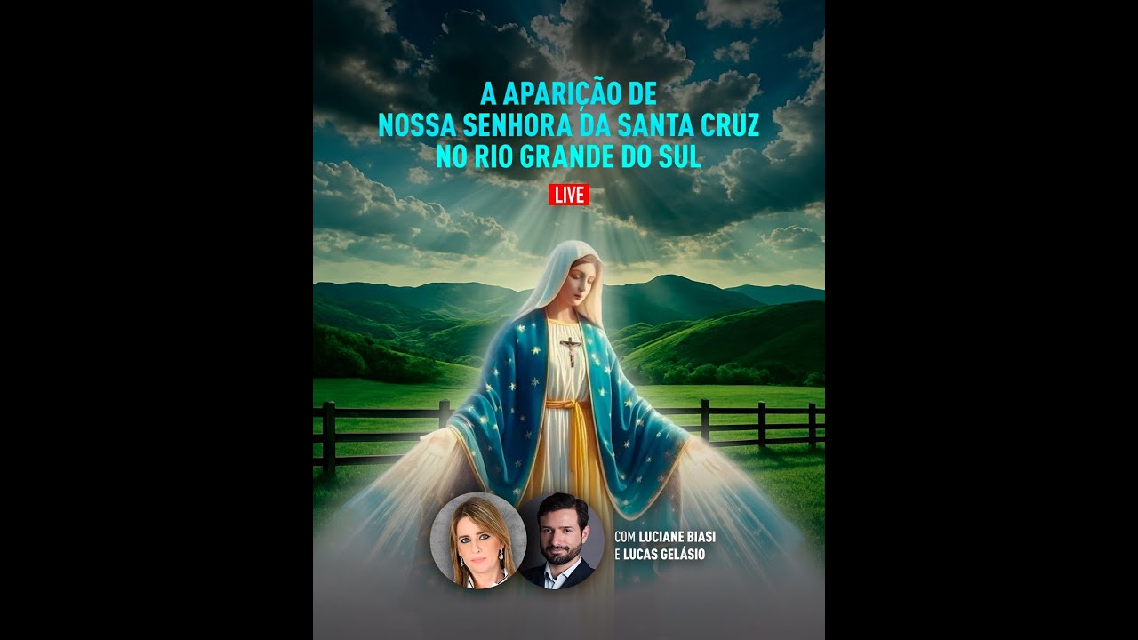 A Aparição de Nossa Senhora da Santa Cruz - Com Lucas Gelásio e Luciane Biasi