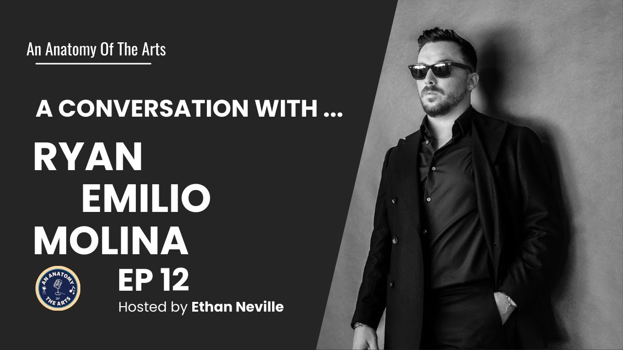 A Conversation With Ryan Emilio Molina l An Anatomy Of The Arts