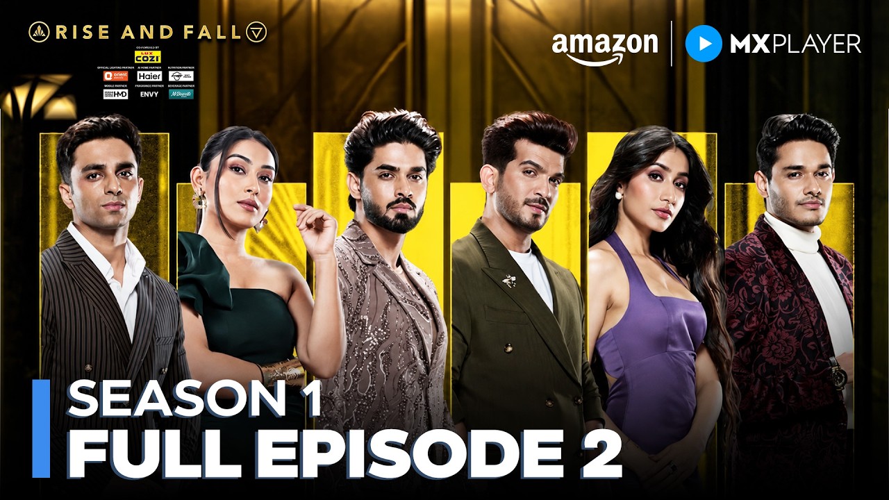 Rise And Fall Season 1 Full Episode 2 | Pawan Singh, Aarush Bhola & Dhanashree | Amazon MX Player