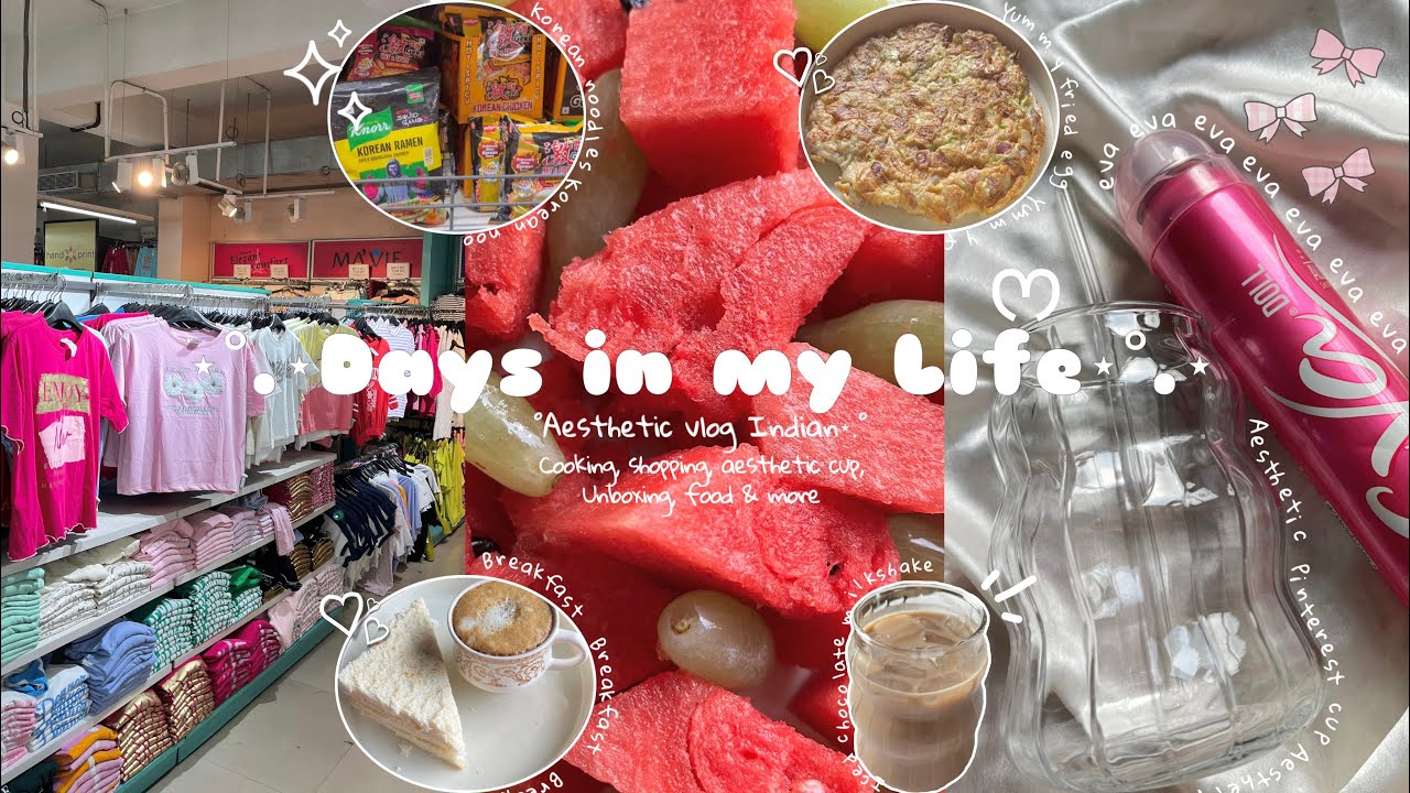 Days in my life ♡ | Aesthetic vlog Indian🌷| Shopping, cooking💕 #minivlog #food #weeklyvlog #explore