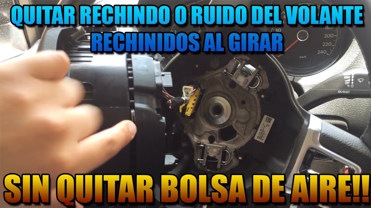 QUITAR RUIDO AL GIRAR EL VOLANTE - REMOVER RECHINIDO DE VOLANTE