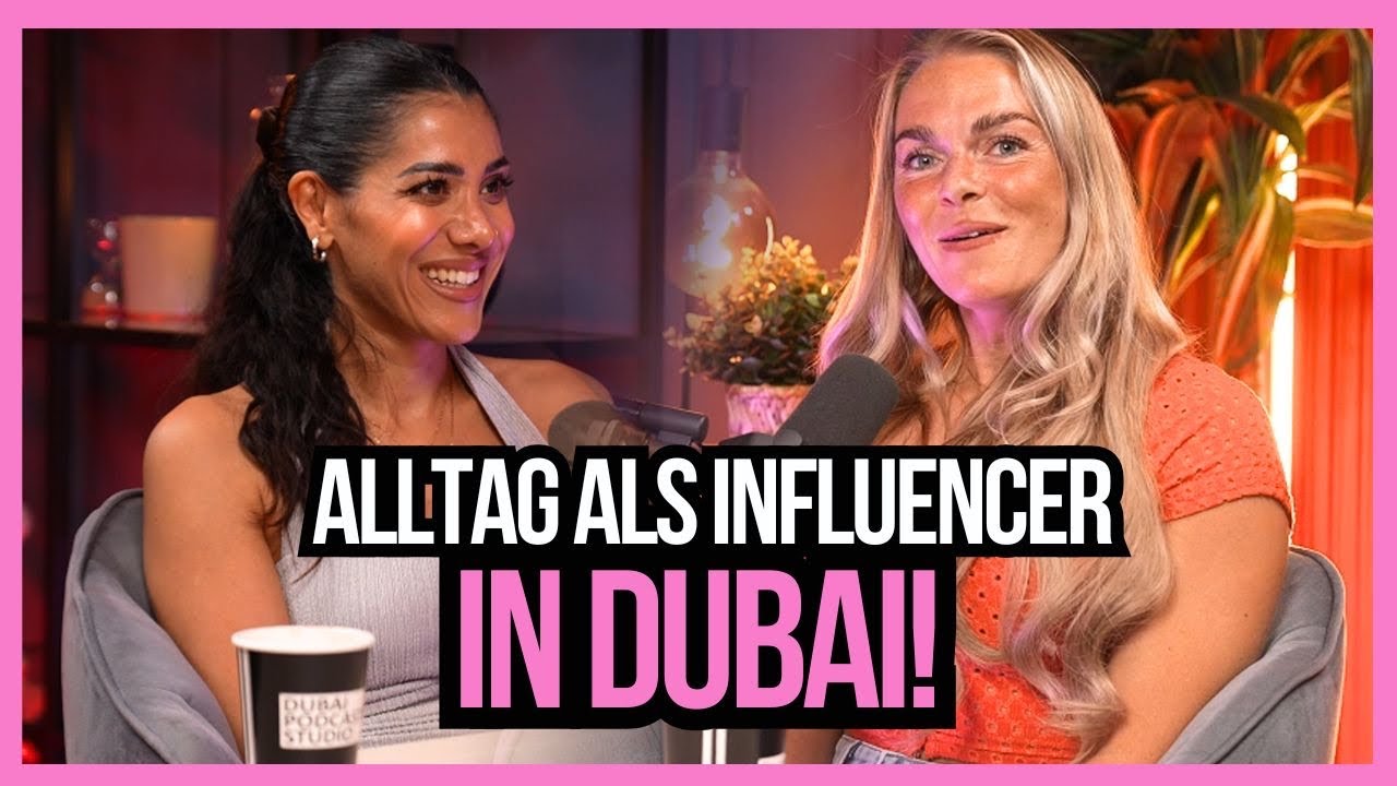 Alltag als INFLUENCERIN in DUBAI | Podcast mit Sevin van Dyk
