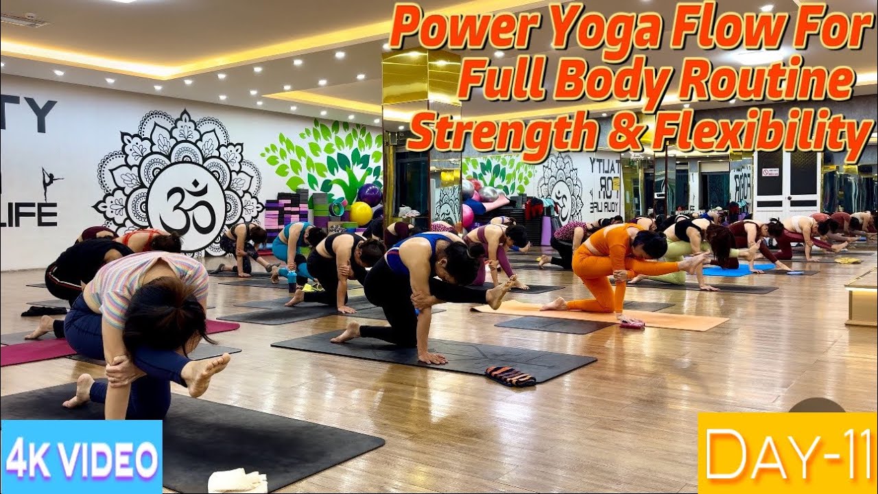 DAY-11 Power Yoga Flow Full Body Routine For Strength & Flexibility | Master Ranjeet Singh Bhatia |