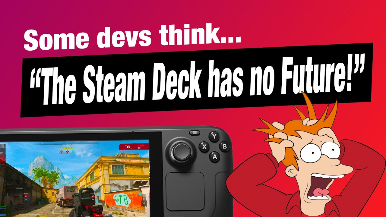 The Steam Deck Has NO FUTURE according to some devs! Do you agree?