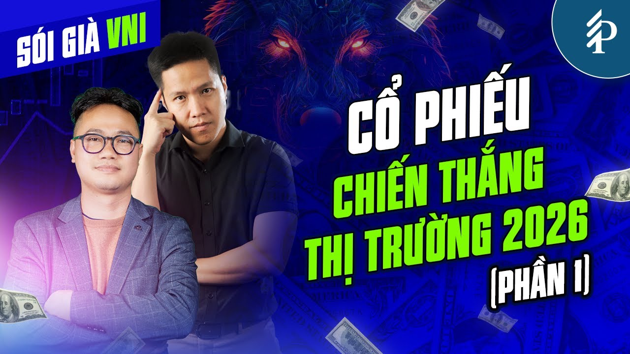 B&agrave;i học đầu tư năm 2025 v&agrave; triển vọng VN-Index 2026 | Talkshow S&oacute;i gi&agrave; VNI