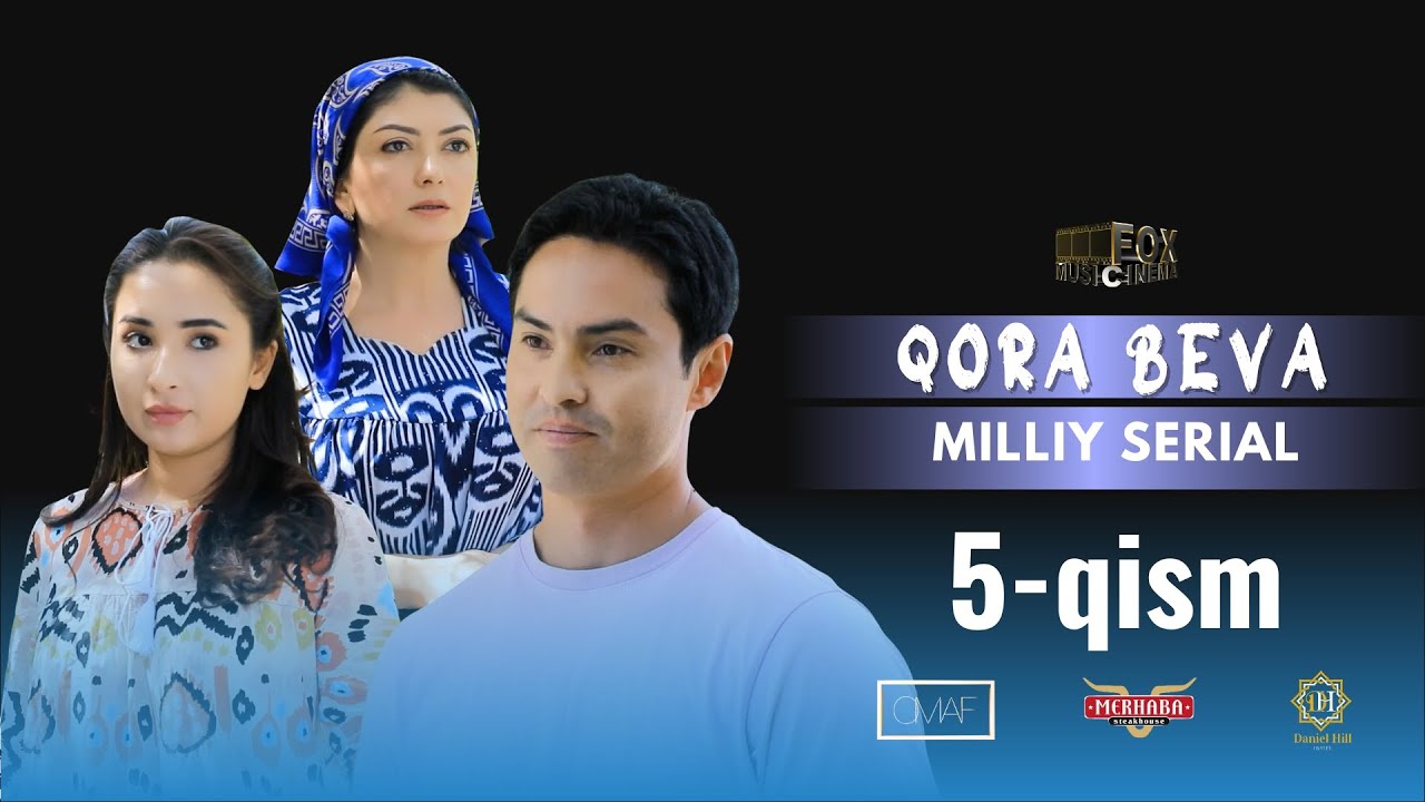 Qora Beva 5 - qism (milliy serial) | Қора Бева 5 - қисм (миллий сериал)