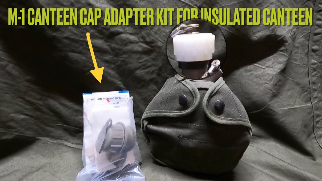 DIY USGI Arctic Canteen M-1 Adapter Kit + Brief History