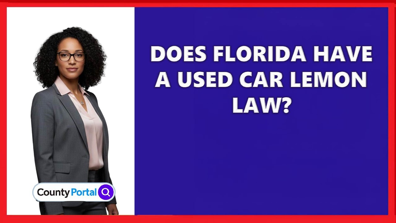 Does Florida Have a Used Car Lemon Law?