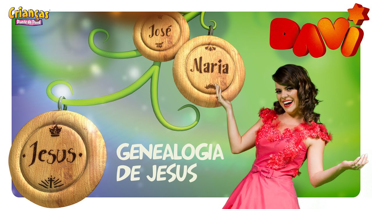 Genealogia De Jesus | DVD Davi | Crianças Diante do Trono