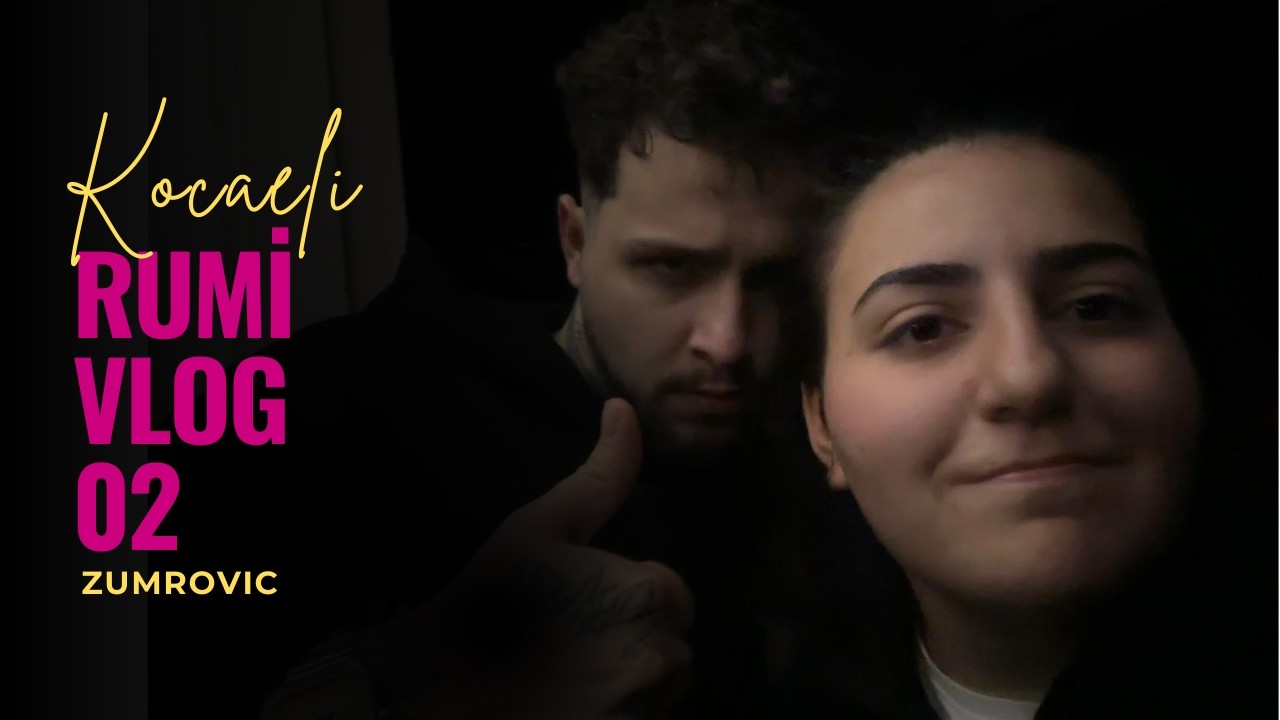 RUMİVLOG02:KOCAELİ