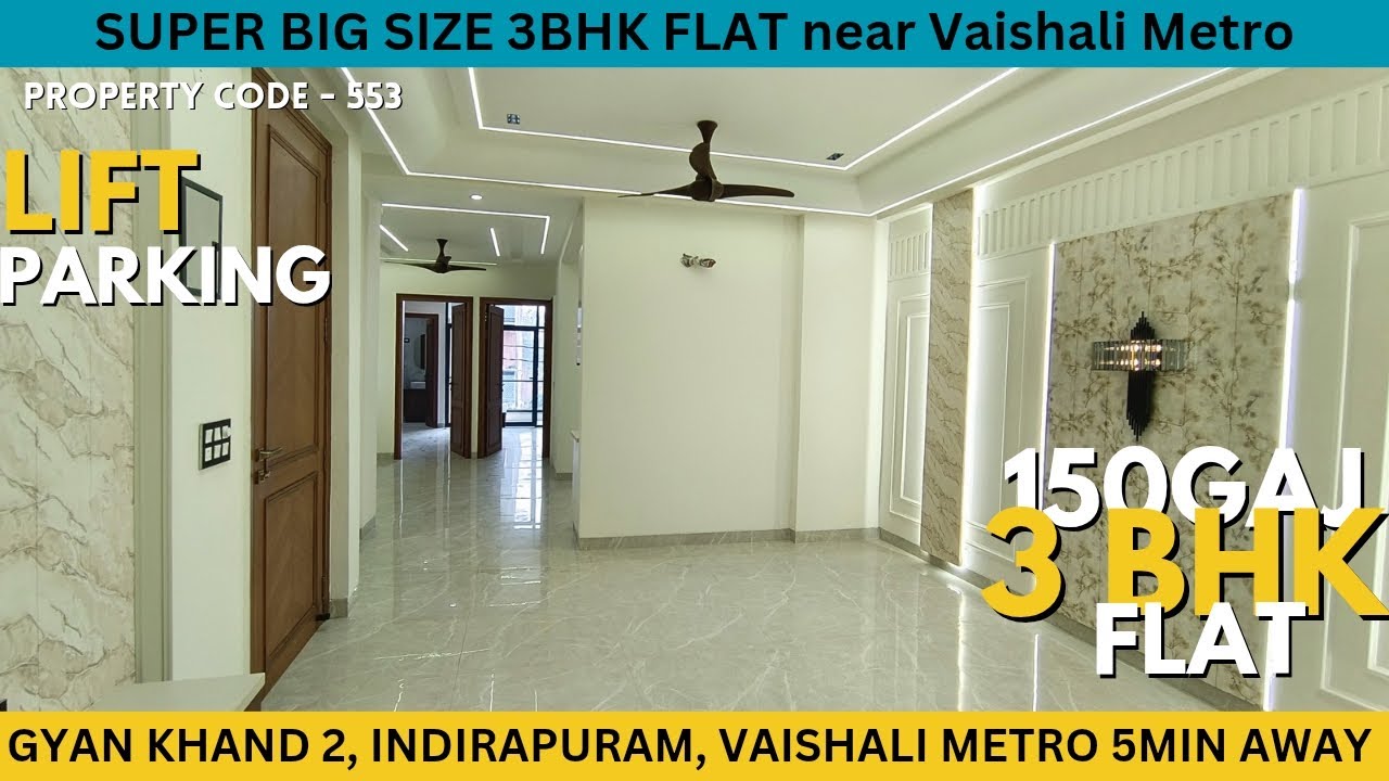 Newly constructed 150GAJ super Big 3BHK flat near vaishali metro in Gyan khand Indirapuram for sale