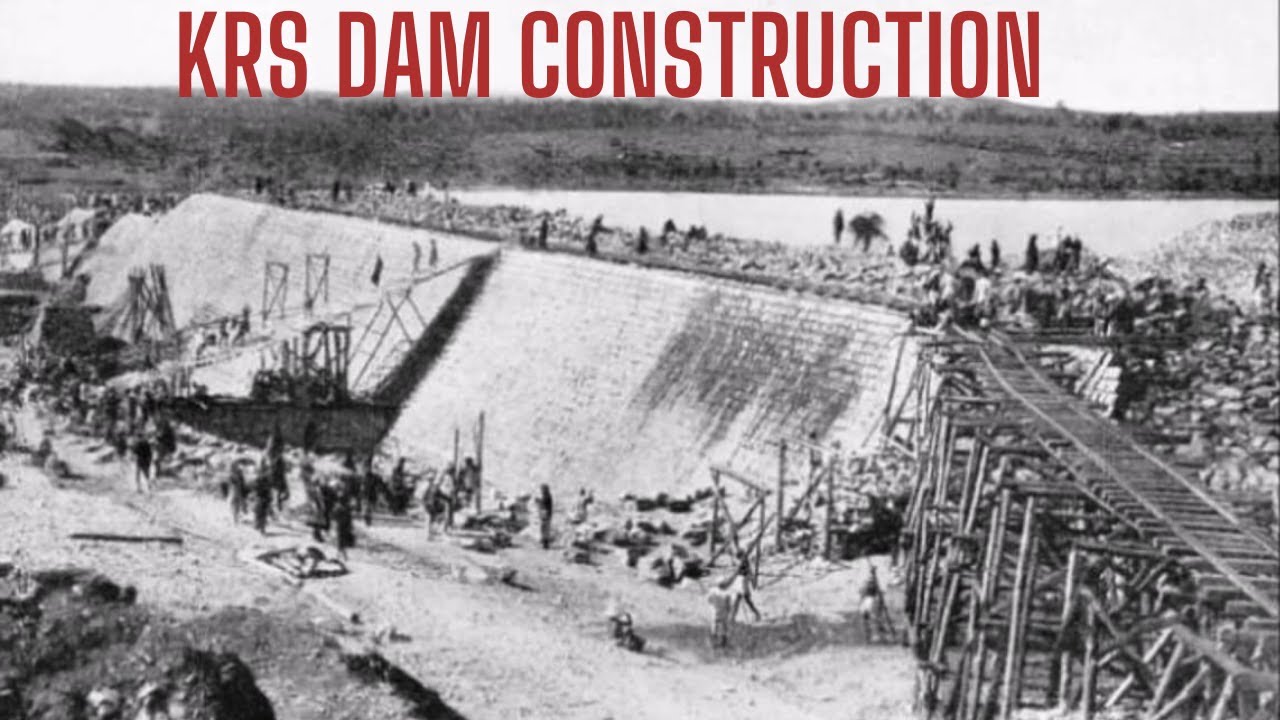 KRS Dam Construction Video | Kaveri River Dam | History of KRS 1910-1932