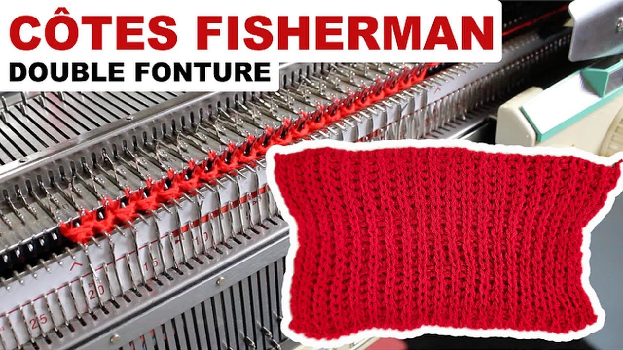 Point de Côtes FISHERMAN (côtes perlées) à la Machine à Tricoter Double Fonture | Tuto complet