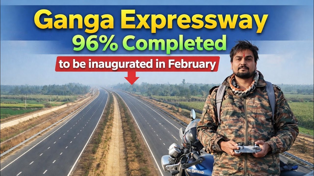 Ganga Expressway Update | 96% Complete | Inauguration in February 
