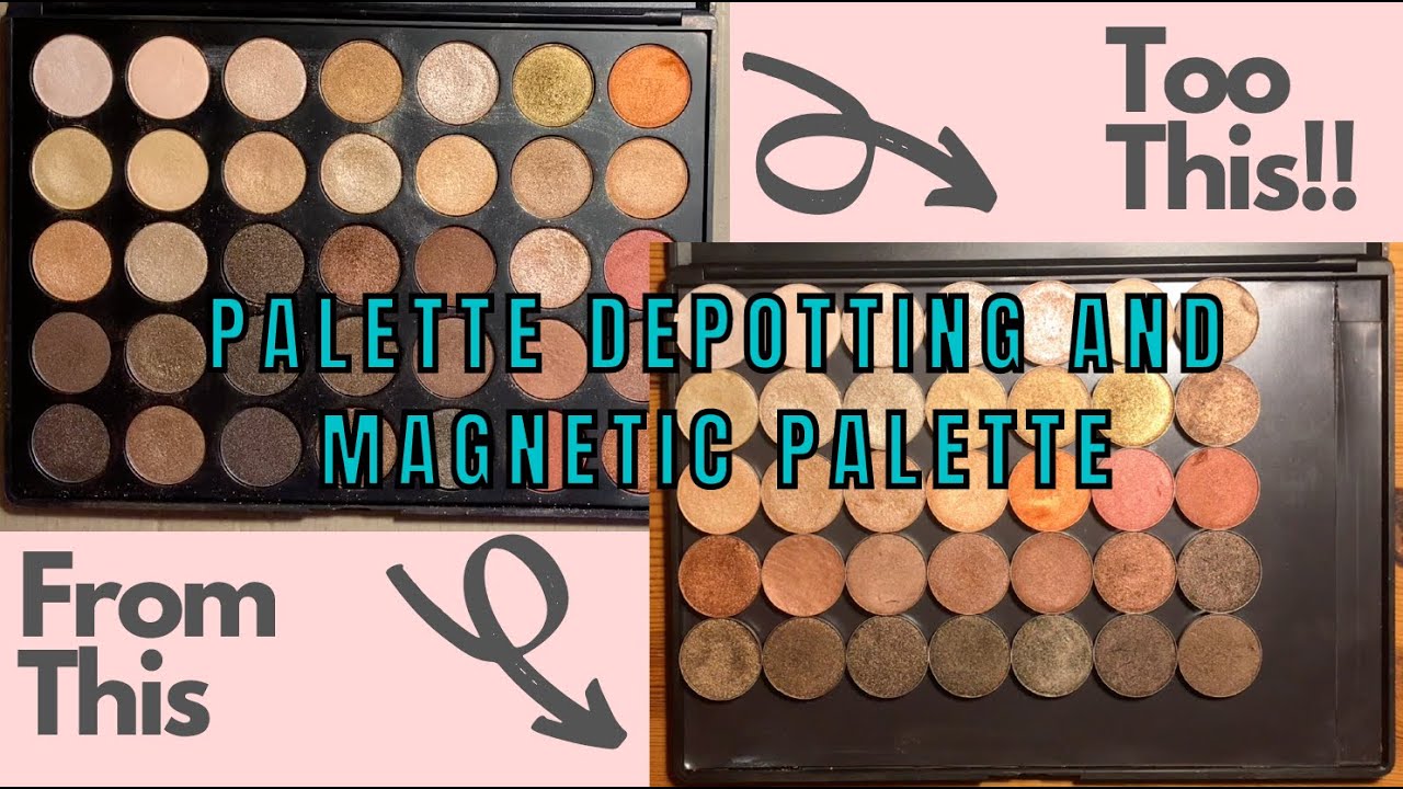 Depotting a Morphe Palette and Creating a Magnetic Palette