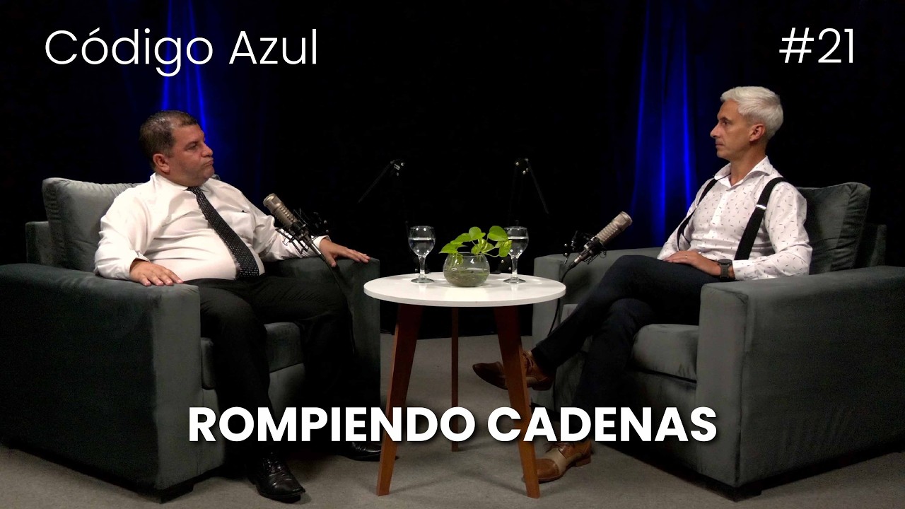 CÓDIGO AZUL | ROMPIENDO CADENAS