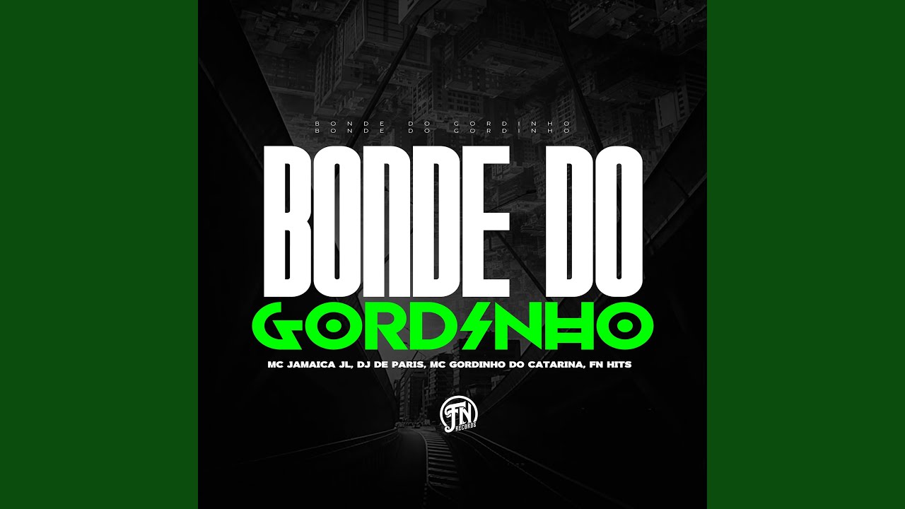 Bonde do Gordinho