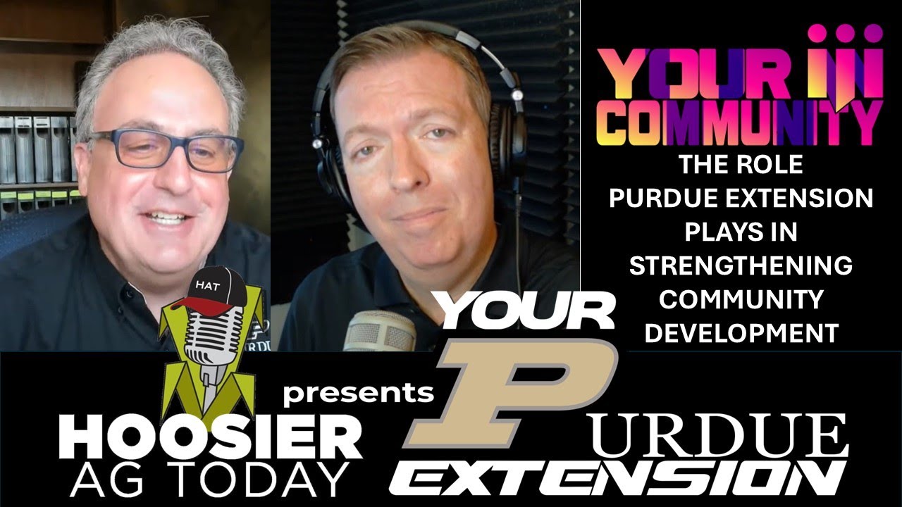 'Your Community' Podcast: The Role Purdue Extension Plays in Strengthening Indiana's Communities