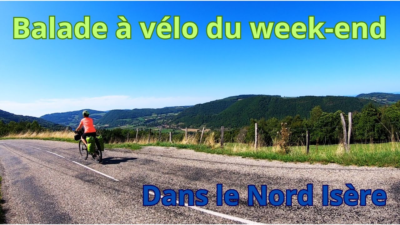 Week end à vélo en nord Isère