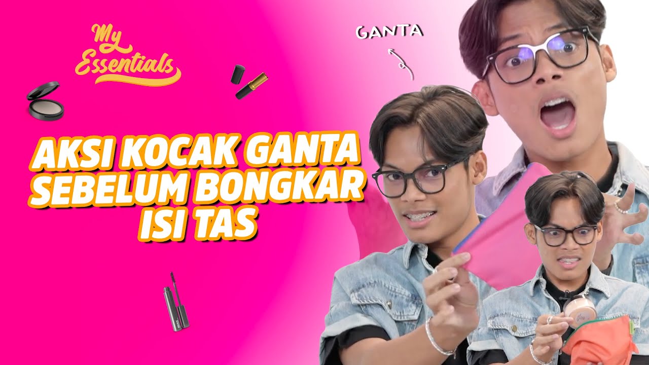 NGAKAK! GANTA SPILL ISI TASNYA YANG LENGKAP BANGET 