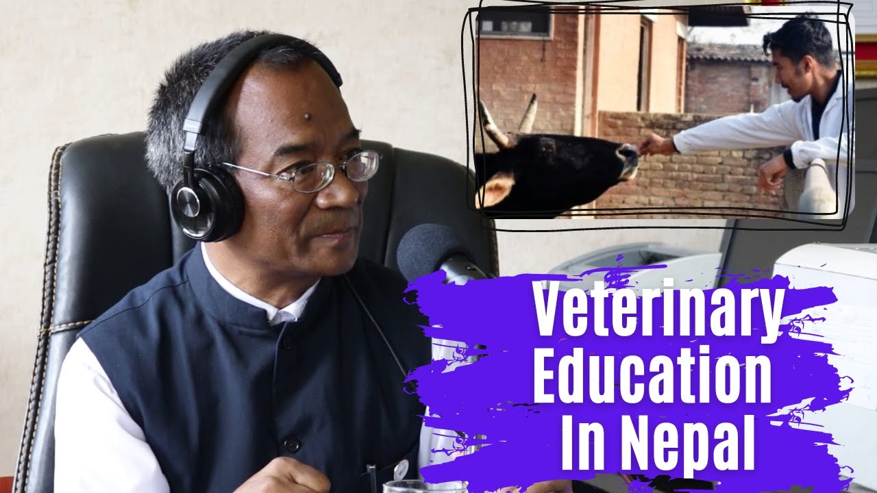 Veterinary Education in Nepal and its monitoring by Nepal Veterinary Council.
