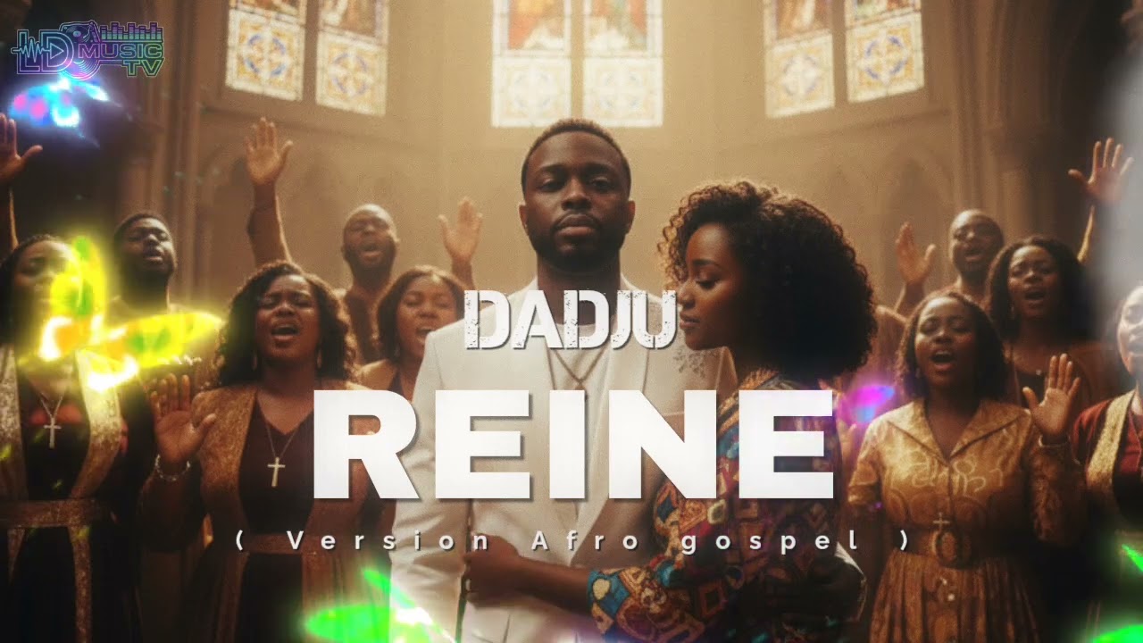DADJU —  Reine (Remix Afro-Gospel)