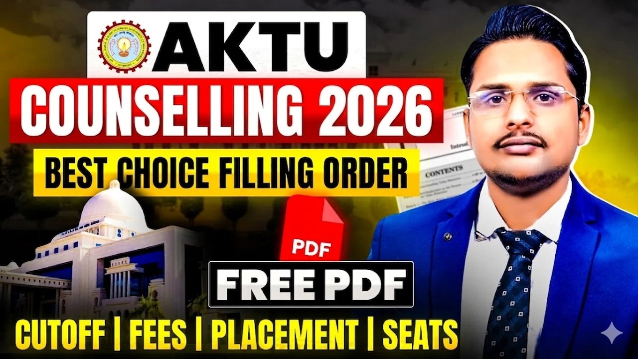 AKTU Counselling 2026 Best Choice Filling Order PDF | AKTU Choice Filling 2026 | UPTU Counselling...