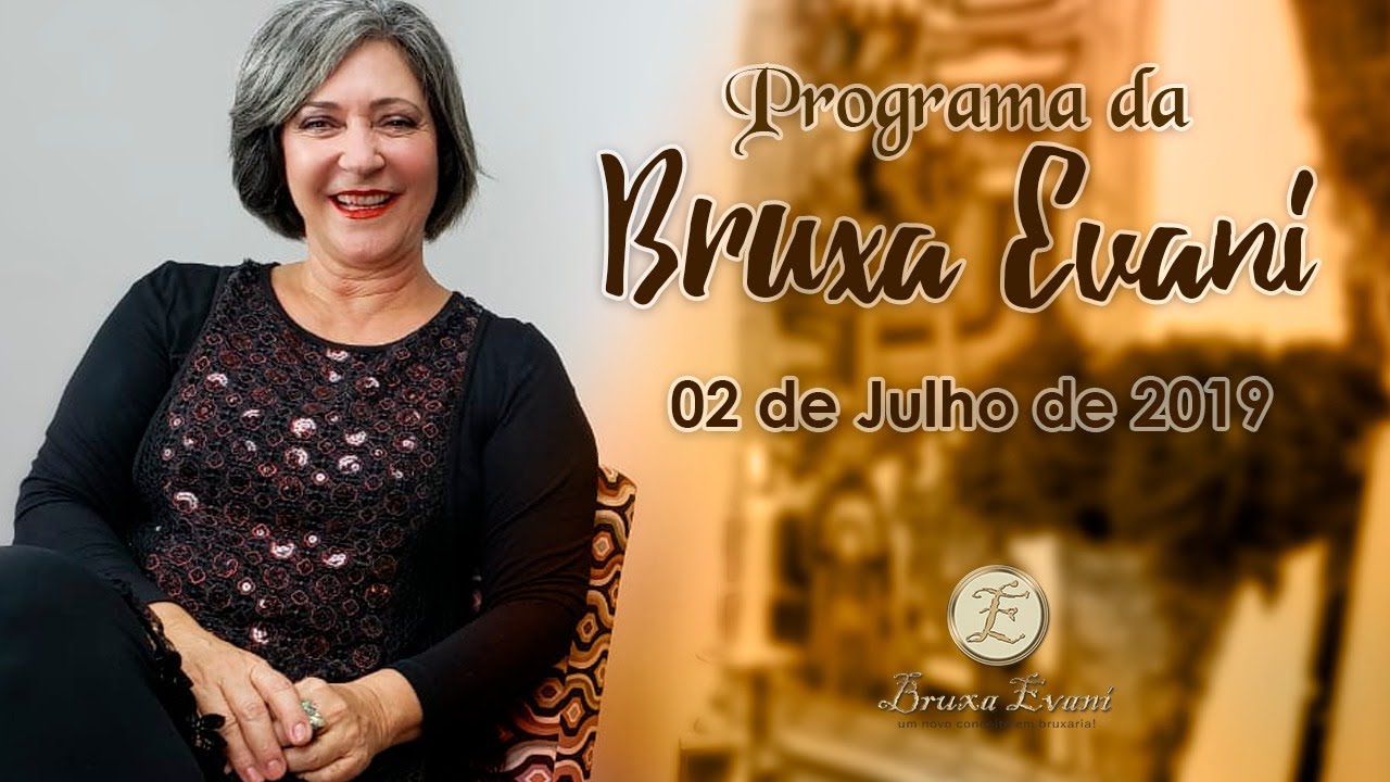Programa Bruxa Evani - 02.07 - Eclipse