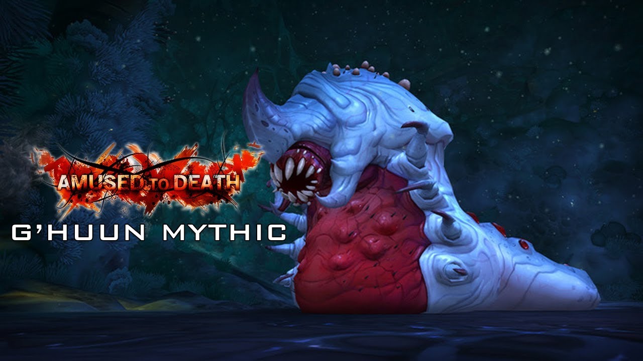 Amused to Death vs G'huun Mythic [Multi PoV]