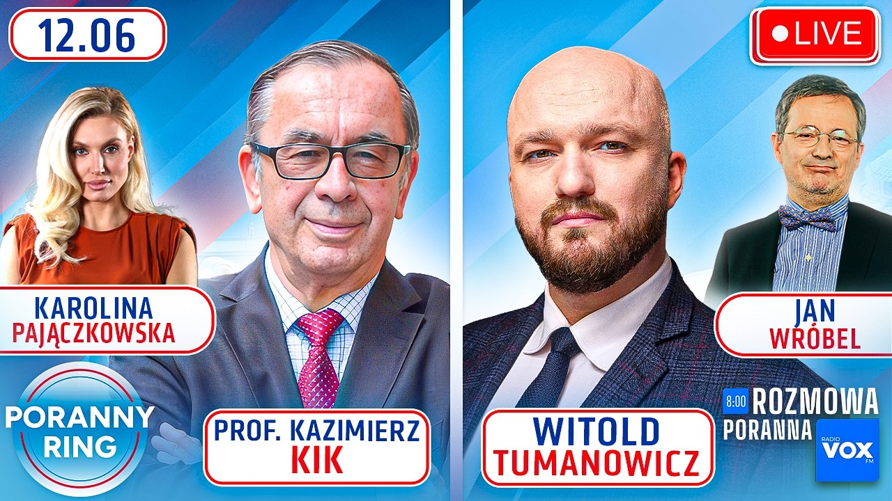 🔴 PORANNY RING 7:30 - PROF. KAZIMIERZ KIK, WITOLD TUMANOWICZ