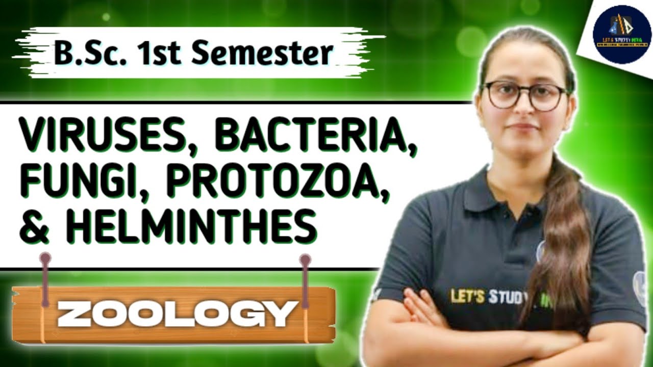 Viruses, Bacteria, Fungi, Protozoa & Helminthes | B.Sc. Zoology 1st Semester | Unit-8 | NEP-2020