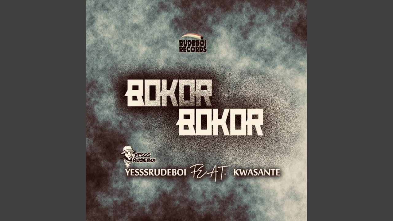 Bokor Bokor (feat. Kwasante)