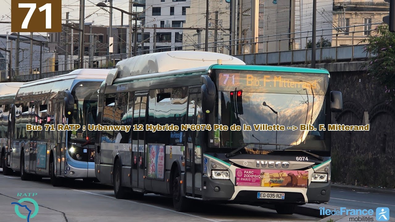 Bus 71 RATP : Urbanway 12 Hybride N⁰6074 Pte de la Villette / Bib. F. Mitterand
