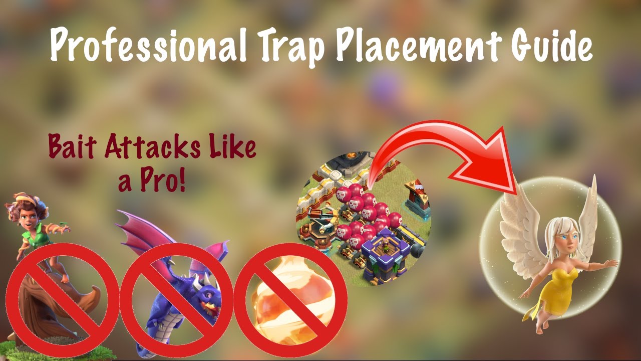 Professional Trap Placement Guide! (Clash of Clans)