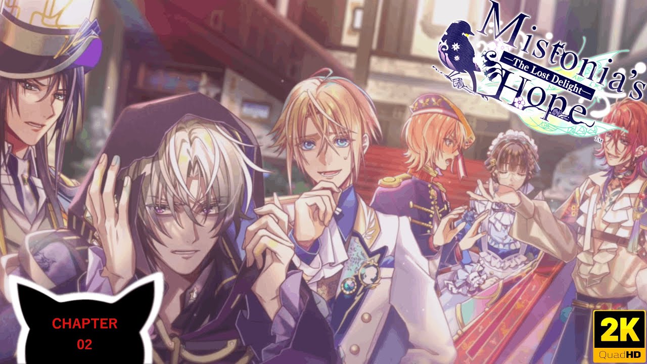 Mistonia’s Hope The Lost Delight | Common Route | Chapter 02