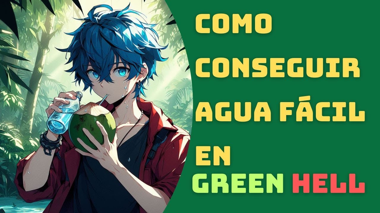 Como Conseguir agua en GreenHell