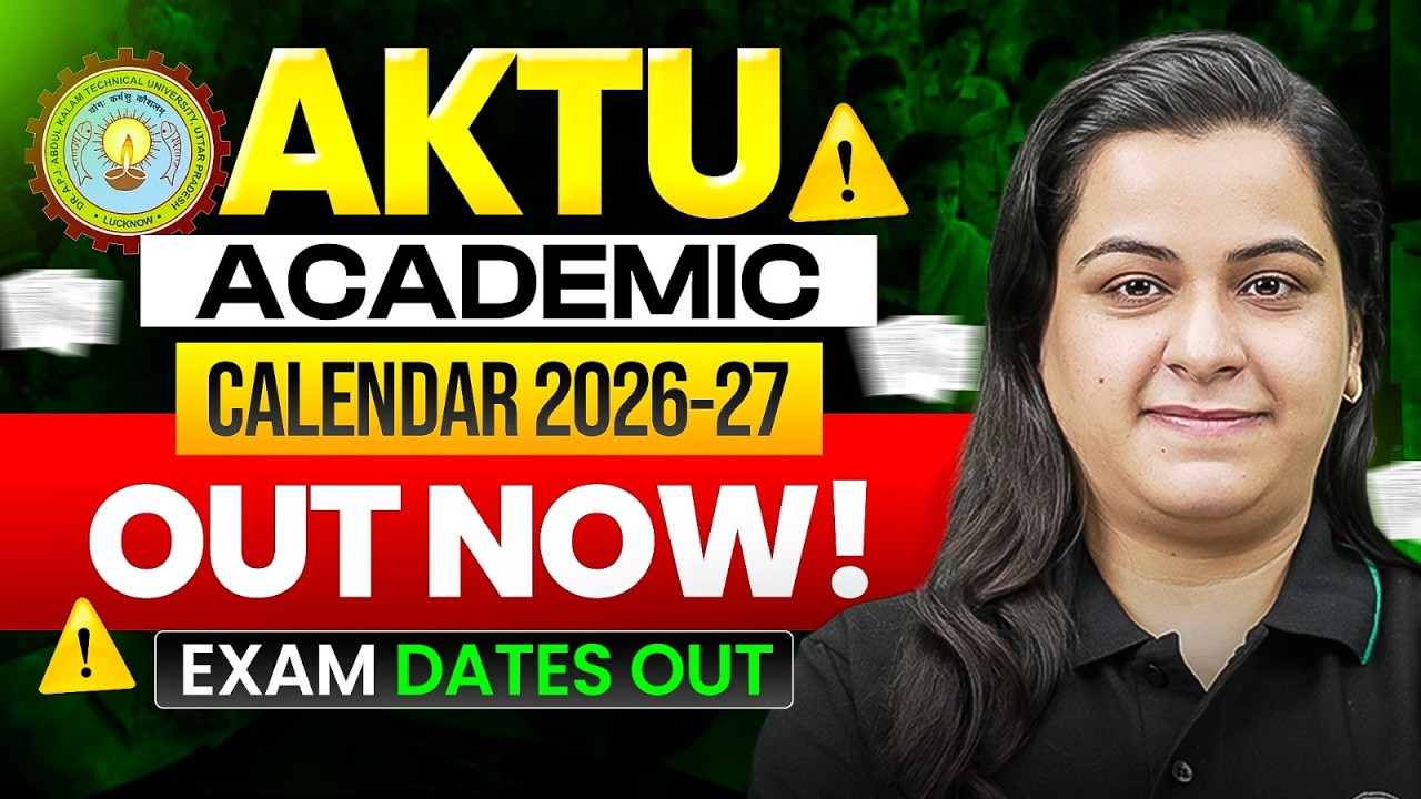 AKTU Academic Calendar 2026-27 OUT! | AKTU Exam Dates Released | AKTU Official Exam Dates! | PW