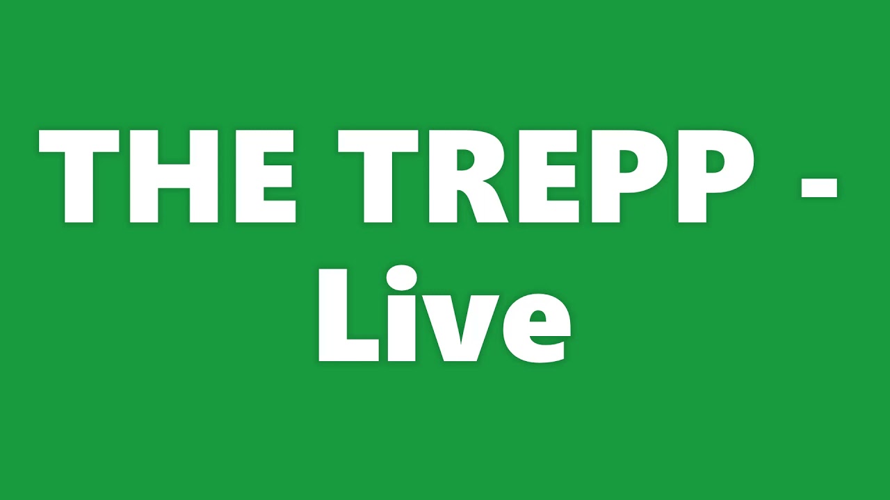 THE TREPP - Live