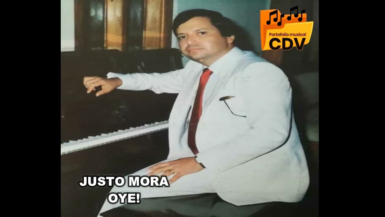 JUSTO MORA OYE