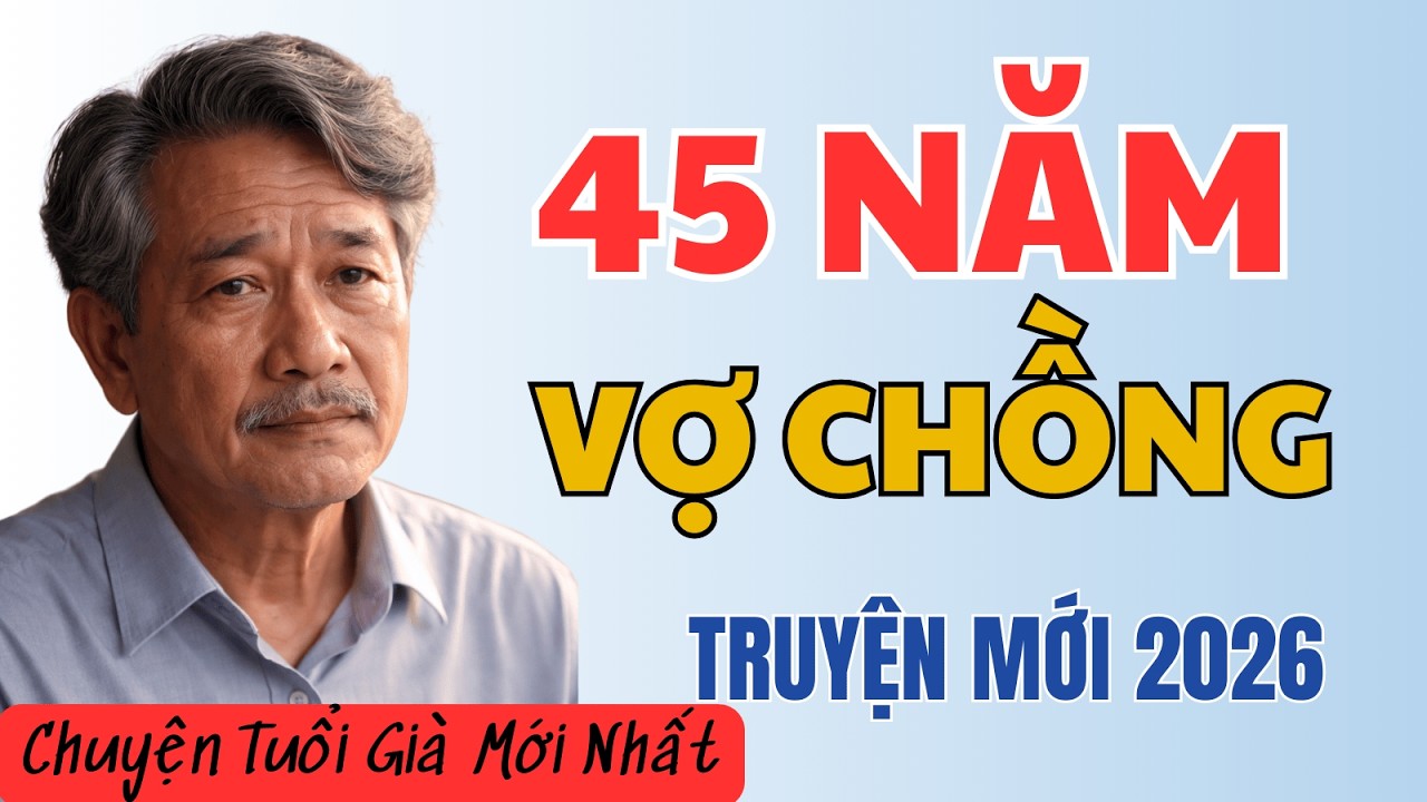 70 Tuổi Vẫn Ngoại Tình, Vợ Tuyên Bố Ly Thân Sau 45 Năm Chung Sống - Cái Kết Khiến Tôi Rơi Nước Mắt