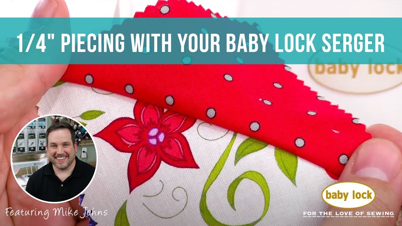 Сшивание деталей на 1/4 дюйма с помощью оверлока Baby Lock