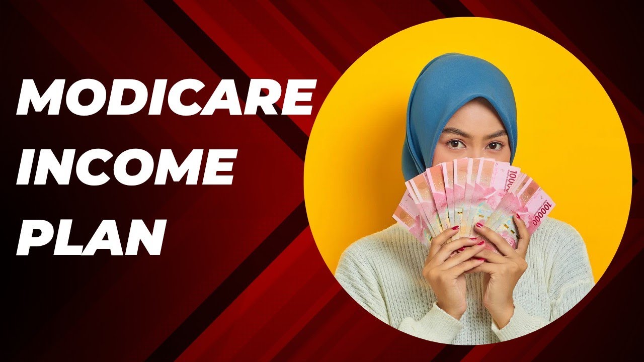 Modicare Income Plan