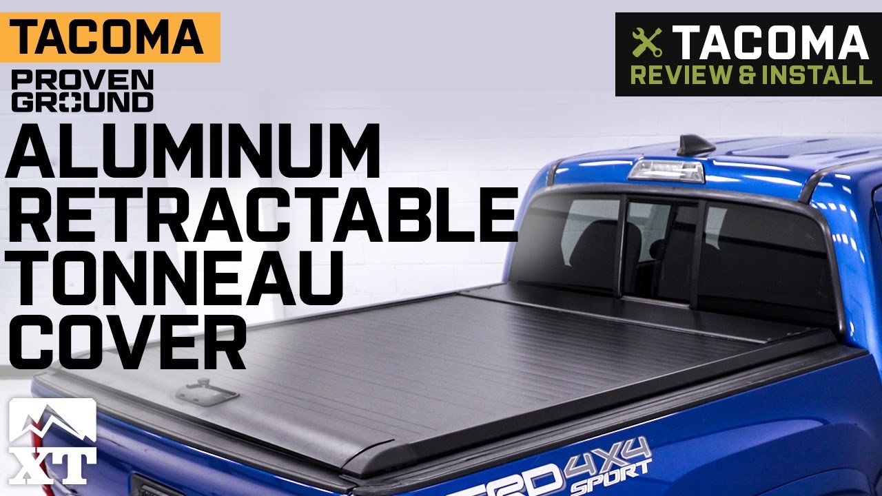2016-2021 Tacoma Proven Ground Aluminum Retractable Tonneau Cover Review & Install